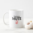 Search for mute mugs Quote