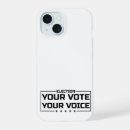 Search for voting iphone cases Politics