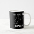 Search for cat dude mugs Female president