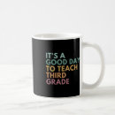 Search for third grade teacher mugs Kindergarten