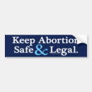 Search for legal bumper stickers Abortion rights