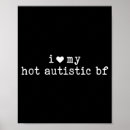 Search for i love my girlfriend posters Autistic