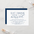 Search for eat drink and be married invitations Rehearsal