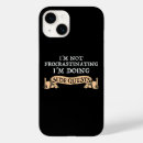 Search for procrastination iphone cases Procrastinator