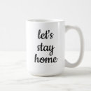 Search for homebody coffee mugs Stay at home