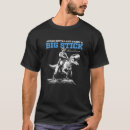 Search for carry a big stick tshirts Softly