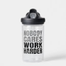 Search for nobody cares work harder Motivational