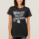 Search for worlds tallest leprechaun tshirts Clover