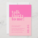 Search for fun 30th birthday invitations Talk thirty to me