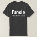Search for funcle tshirts Humour