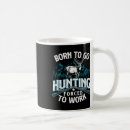 Search for deer hunt mugs Camo