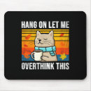 Search for funny cat quotes mousepads Modern
