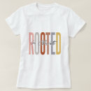 Search for rooted in christ tshirts Faith