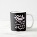 Search for only child mugs Big