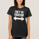 Search for ticklish tshirts Arrow