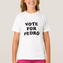 Search for vote for pedro tshirts Funny