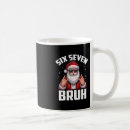 Search for internet slang mugs Six seven typography