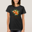 Search for orange blossom tshirts Flower