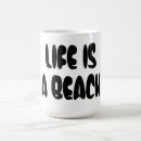 Search for lifes a beach mugs Humour