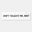 Search for bro bumper stickers Humour