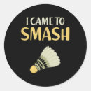 Search for funny badminton stickers Quote