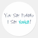 Search for vodka stickers Humour