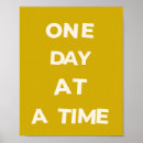 Search for one day at a time posters Inspirational