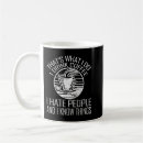 Search for things i hate mugs Know