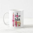 Search for i love teaching mugs Back to school