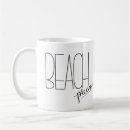 Search for beach please mugs Vacation