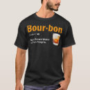 Search for bourbon tshirts Lover