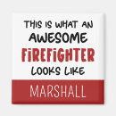 Search for best firefighter magnets Funny