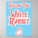 Search for white rabbit posters Wonderland