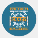 Search for funny woodworking stickers Carpenter