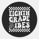 Search for 8th grade stickers First day of school