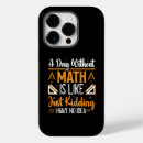 Search for mathematics iphone cases Funny