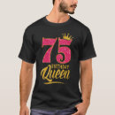 Search for 75th birthday tshirts Crown