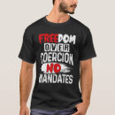 Search for mandate freedom tshirts Vaccine
