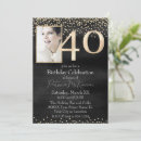 Search for black and gold 40th birthday invitations Fabulous