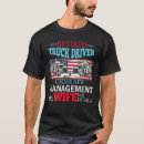 Search for retired truck driver tshirts Wife
