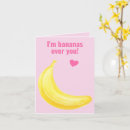 Search for banana valentines day cards Bananas over you