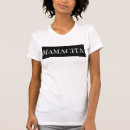 Search for mamacita tshirts Humour