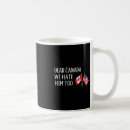 Search for funny canada mugs Government