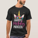 Search for daddys princess tshirts For him