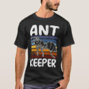Search for ant tshirts Entomologist