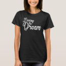 Search for dreamer clothing Motivational