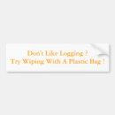 Search for plastic bumper stickers Logging