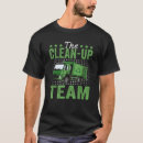 Search for clean up crew tshirts Trash
