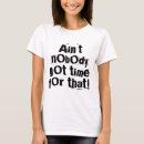 Search for slogan womens tshirts Hilarious