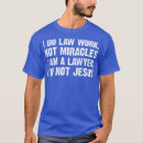 Search for funny lawyer tshirts Party